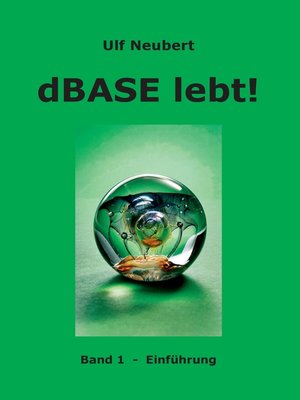 cover image of dBase lebt! Band 1